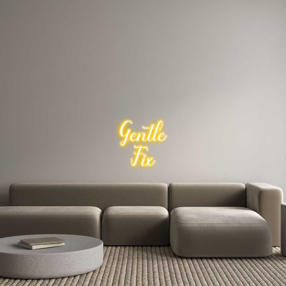 Neon: Gentle
Fix